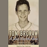 A Long Way From Home: Growing Up in the American Heartland A Long Way From Home: Growing Up in the American Heartland Audible Audiobook Hardcover Kindle Paperback Mass Market Paperback Audio CD