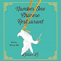 Number One Chinese Restaurant: A Novel Number One Chinese Restaurant: A Novel Audible Audiobook Kindle Hardcover Paperback Preloaded Digital Audio Player