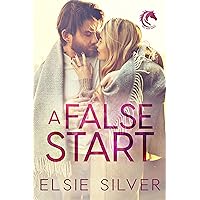 A False Start: A Small Town Brother's Best Friend Romance (Gold Rush Ranch Book 4)