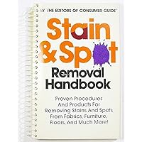 Stain and Spot Removal Handbook