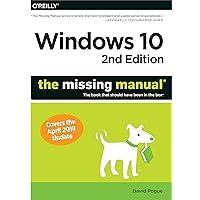 Windows 10: The Missing Manual: The book that should have been in the box Windows 10: The Missing Manual: The book that should have been in the box Paperback