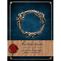The Elder Scrolls Online: Tales of Tamriel - Book II: The Lore The Elder Scrolls Online: Tales of Tamriel - Book II: The Lore Hardcover
