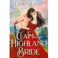 To Claim His Highland Bride (Guardians of the Isles Book 4) To Claim His Highland Bride (Guardians of the Isles Book 4) Kindle Paperback