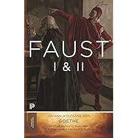 Faust I & II, Volume 2: Goethe's Collected Works - Updated Edition (Princeton Classics, 5) Faust I & II, Volume 2: Goethe's Collected Works - Updated Edition (Princeton Classics, 5) Paperback Kindle