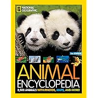 National Geographic Kids Animal Encyclopedia 2nd edition: 2,500 Animals with Photos, Maps, and More! National Geographic Kids Animal Encyclopedia 2nd edition: 2,500 Animals with Photos, Maps, and More! Hardcover Spiral-bound
