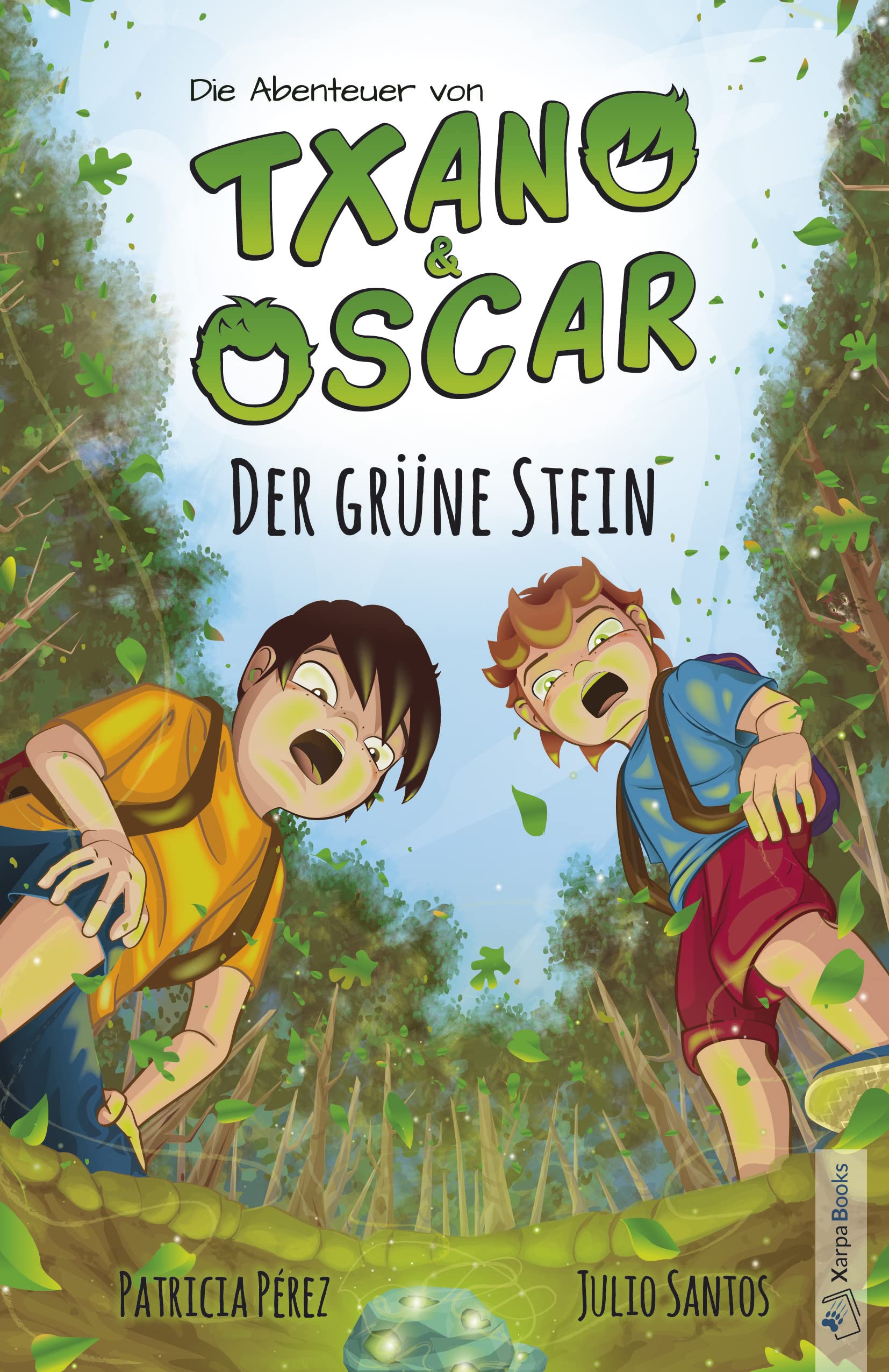 Txano und Oscar 1 - Der grüne Stein: Kinderbuch mit Mystery und Abenteuer (7 - 12 Jahre) (Die Abenteuer von Txano und Oscar) (German Edition)