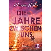 Die Jahre zwischen uns (German Edition) Die Jahre zwischen uns (German Edition) Kindle