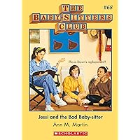 Jessi and the Bad Baby-Sitter (The Baby-Sitters Club #68) (Baby-sitters Club (1986-1999)) Jessi and the Bad Baby-Sitter (The Baby-Sitters Club #68) (Baby-sitters Club (1986-1999)) Kindle Audible Audiobook Library Binding Paperback Audio CD