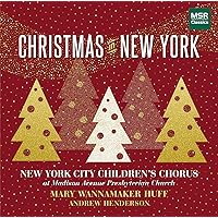 Christmas in New York - Holiday Favorites for Children's Chorus with Violin, Harp, Piano and Organ Christmas in New York - Holiday Favorites for Children's Chorus with Violin, Harp, Piano and Organ Audio CD MP3 Music