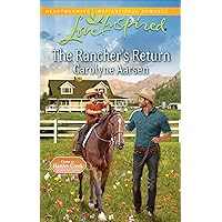 The Rancher's Return (Home to Hartley Creek) The Rancher's Return (Home to Hartley Creek) Kindle Paperback Mass Market Paperback