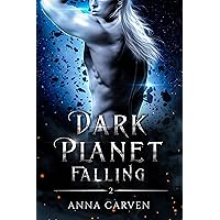 Dark Planet Falling: (Dark Planet Warriors Book 2) Dark Planet Falling: (Dark Planet Warriors Book 2) Kindle Audible Audiobook Paperback