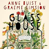 The Glass House: A Novel of Mental Health The Glass House: A Novel of Mental Health Audible Audiobook Kindle Paperback