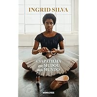 A sapatilha que mudou meu mundo (Portuguese Edition) A sapatilha que mudou meu mundo (Portuguese Edition) Kindle Paperback