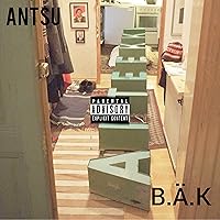 B.ä.k (feat. Eikei, Notkumayn, Hap$ki & Bud Rane) [Explicit]