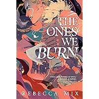 The Ones We Burn The Ones We Burn Hardcover Audible Audiobook Kindle Paperback Audio CD