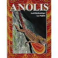 Anolis: Im Biotop und Terrarium Anolis: Im Biotop und Terrarium Hardcover