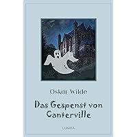 Das Gespenst von Canterville (German Edition) Das Gespenst von Canterville (German Edition) Kindle Audible Audiobook Paperback Hardcover Audio CD