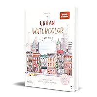 Urban Watercolor Journey: Deine Reise mit Aquarellkasten und Pinsel Urban Watercolor Journey: Deine Reise mit Aquarellkasten und Pinsel Paperback Kindle
