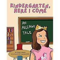 Kindergarten, Here I Come Kindergarten, Here I Come Kindle Hardcover Paperback