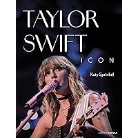 Taylor Swift Icon Taylor Swift Icon Hardcover Kindle Paperback