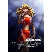 Female Force: Taylor Swift the graphic novel Female Force: Taylor Swift the graphic novel Kindle Paperback