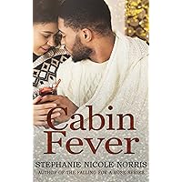 Cabin Fever (Lunch Break Series Book 3) Cabin Fever (Lunch Break Series Book 3) Kindle