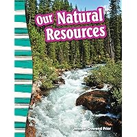 Teacher Created Materials - Primary Source Readers: Our Natural Resources - Grade 3 - Guided Reading Level O Teacher Created Materials - Primary Source Readers: Our Natural Resources - Grade 3 - Guided Reading Level O Paperback Kindle