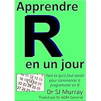 Apprendre R en un Jour (French Edition)