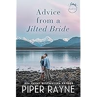 Advice From A Jilted Bride (The Baileys Book 2) Advice From A Jilted Bride (The Baileys Book 2) Kindle Audible Audiobook Paperback Hardcover