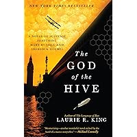 The God of the Hive: A novel of suspense featuring Mary Russell and Sherlock Holmes The God of the Hive: A novel of suspense featuring Mary Russell and Sherlock Holmes Kindle Paperback Audible Audiobook Hardcover Audio CD