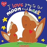 I Love You to the Moon and Back (Made With Love)