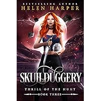 Skullduggery (Thrill of the Hunt Book 3) Skullduggery (Thrill of the Hunt Book 3) Kindle Audio CD