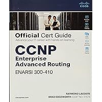 CCNP Enterprise Advanced Routing ENARSI 300-410 Official Cert Guide CCNP Enterprise Advanced Routing ENARSI 300-410 Official Cert Guide Hardcover Kindle