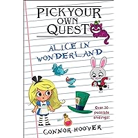 Pick Your Own Quest: Alice in Wonderland