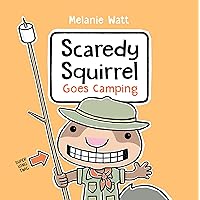 Scaredy Squirrel Goes Camping Scaredy Squirrel Goes Camping Paperback Kindle Hardcover