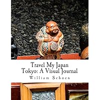 Travel My Japan: Tokyo: A Visual Journal