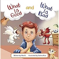 What Is Good and What Is Bad (Grandma's Stories) What Is Good and What Is Bad (Grandma's Stories) Kindle Paperback