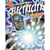 The Shocking World of Electricity with Max Axiom, Super Scientist (Graphic Science series) The Shocking World of Electricity with Max Axiom, Super Scientist (Graphic Science series) Paperback Kindle Audible Audiobook Library Binding Audio CD Multimedia CD
