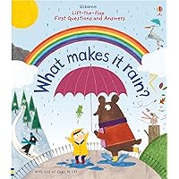 First Questions and Answers: What makes it rain? First Questions and Answers: What makes it rain? Board book