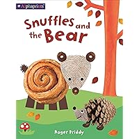 Snuffles and the Bear (An Alphaprints Picture Book) Snuffles and the Bear (An Alphaprints Picture Book) Hardcover