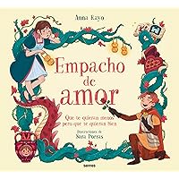 Empacho de amor: Que te quieran menos, pero que te quieran bien (Spanish Edition) Empacho de amor: Que te quieran menos, pero que te quieran bien (Spanish Edition) Kindle Hardcover