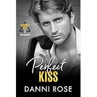 Perfect Kiss - The Howards: Steamy Damsel in Distress Romance (Serenity Bay Book 5)