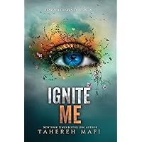 Ignite Me (Shatter Me) Ignite Me (Shatter Me) Kindle Audible Audiobook Hardcover Paperback Mass Market Paperback Audio CD