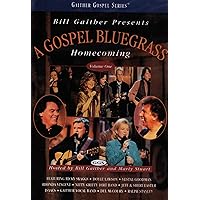 Bill Gaither Presents: A Gospel Bluegrass Homecoming, Volume One [DVD] Bill Gaither Presents: A Gospel Bluegrass Homecoming, Volume One [DVD] DVD VHS Tape