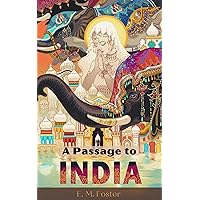 A Passage to India A Passage to India Kindle Hardcover Audible Audiobook Paperback Mass Market Paperback Audio CD
