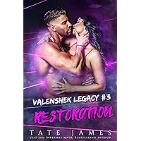 Restoration (Valenshek Legacy Book 3) Restoration (Valenshek Legacy Book 3) Kindle Paperback