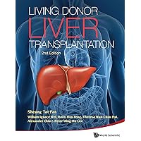 Living Donor Liver Transplantation Living Donor Liver Transplantation Paperback Hardcover