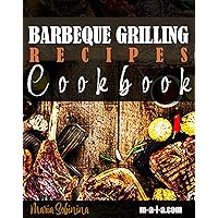 Barbeque Grilling Recipes Cookbook