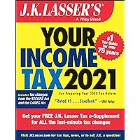 J.K. Lasser's Your Income Tax 2021: For Preparing Your 2020 Tax Return J.K. Lasser's Your Income Tax 2021: For Preparing Your 2020 Tax Return Paperback