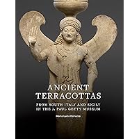 Ancient Terracottas from South Italy and Sicily in the J. Paul Getty Museum Ancient Terracottas from South Italy and Sicily in the J. Paul Getty Museum Kindle Paperback